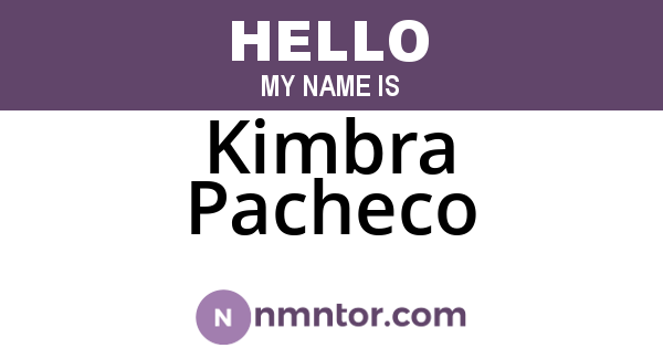 Kimbra Pacheco