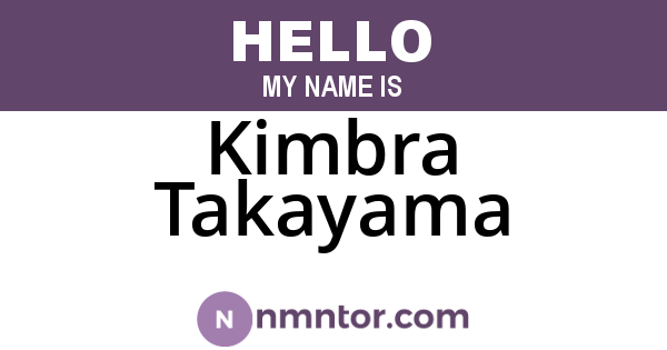 Kimbra Takayama
