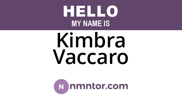 Kimbra Vaccaro