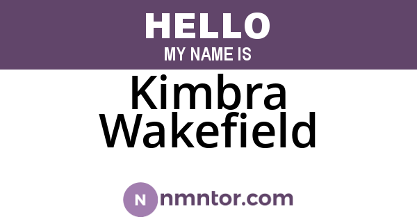 Kimbra Wakefield