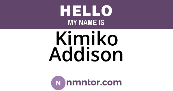 Kimiko Addison