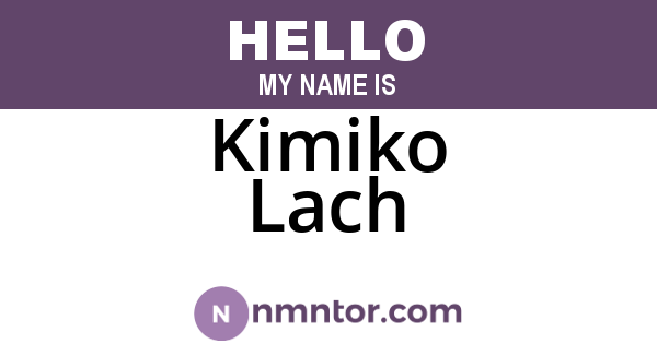 Kimiko Lach
