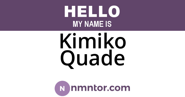 Kimiko Quade
