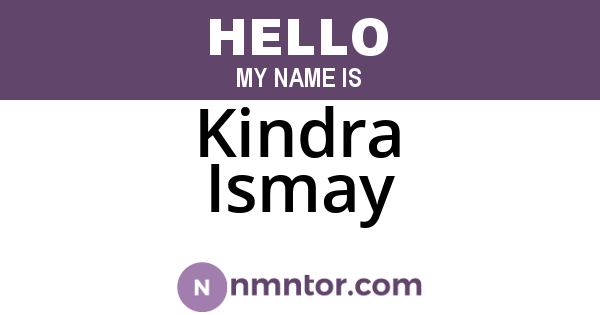 Kindra Ismay