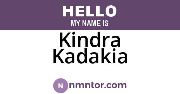 Kindra Kadakia