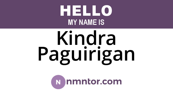 Kindra Paguirigan