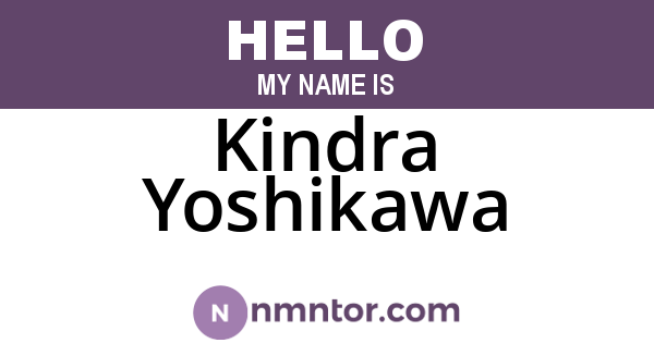 Kindra Yoshikawa