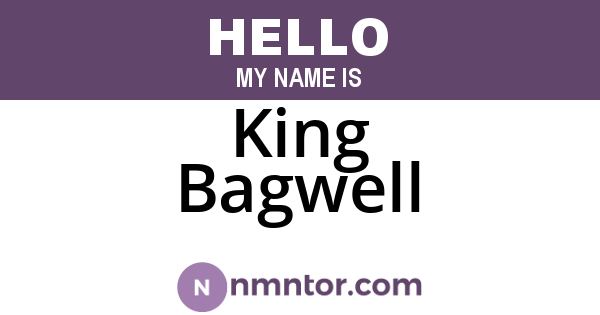 King Bagwell