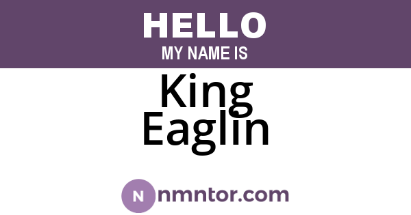 King Eaglin