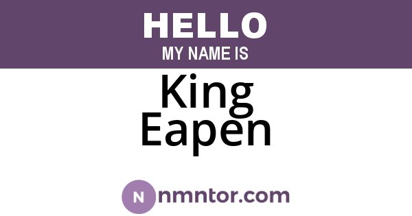 King Eapen