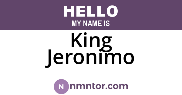 King Jeronimo