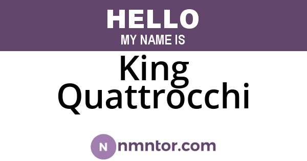 King Quattrocchi