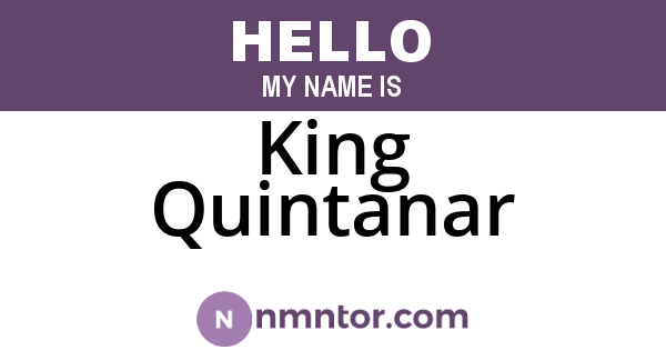 King Quintanar