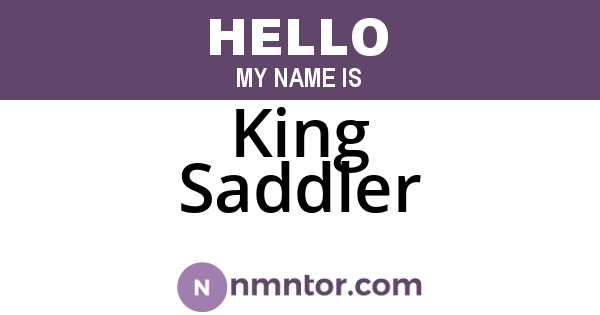 King Saddler