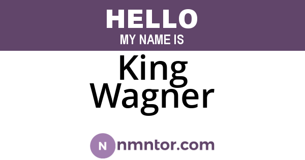 King Wagner