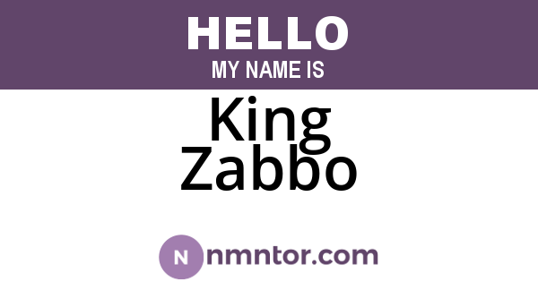 King Zabbo