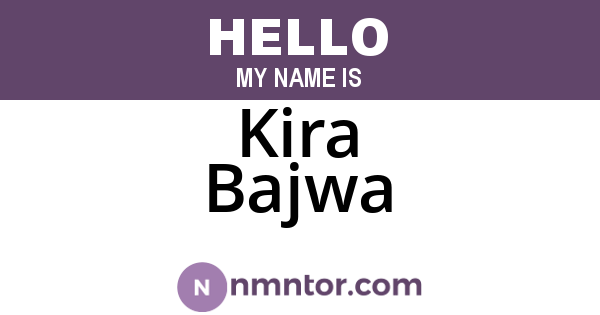 Kira Bajwa