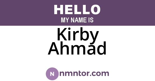Kirby Ahmad