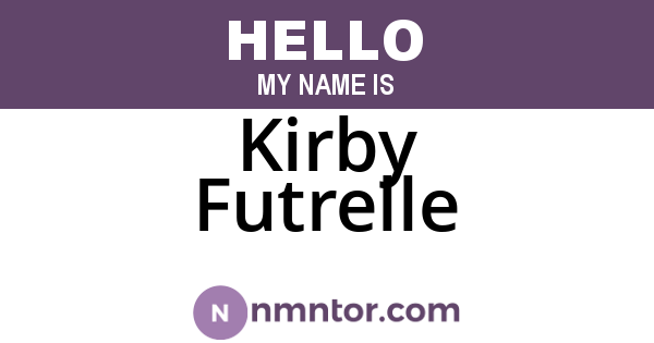 Kirby Futrelle