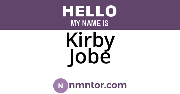 Kirby Jobe