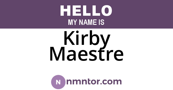 Kirby Maestre