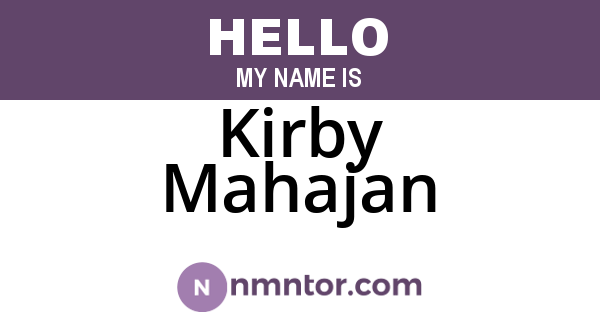 Kirby Mahajan