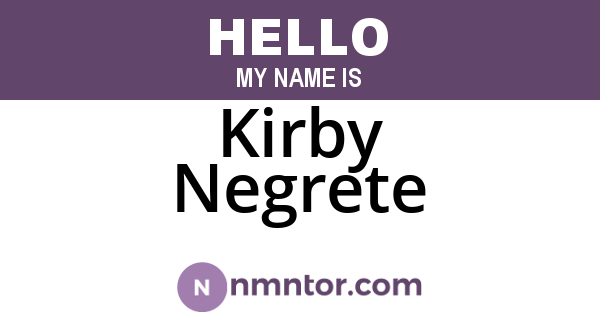 Kirby Negrete