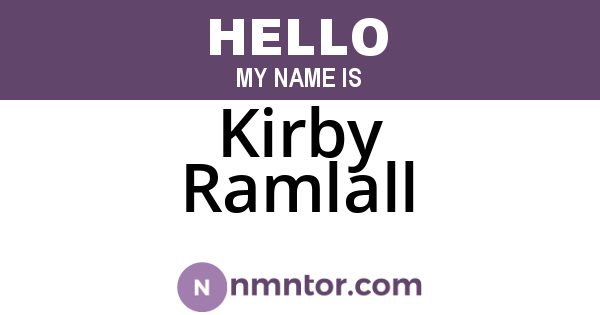 Kirby Ramlall