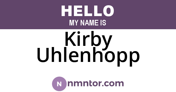 Kirby Uhlenhopp