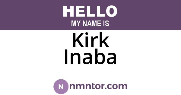 Kirk Inaba