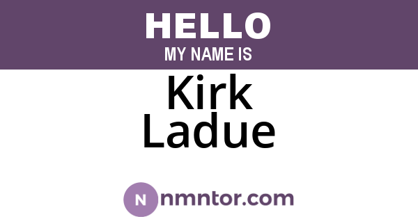 Kirk Ladue