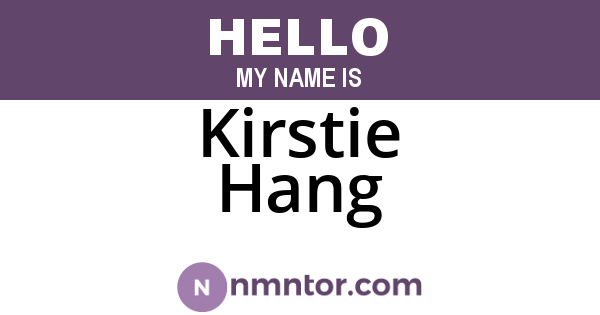 Kirstie Hang
