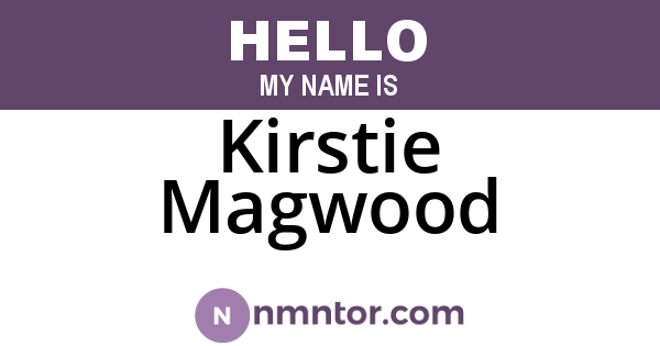 Kirstie Magwood