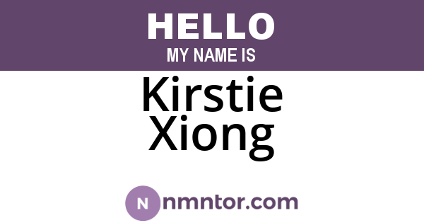 Kirstie Xiong
