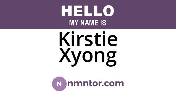 Kirstie Xyong