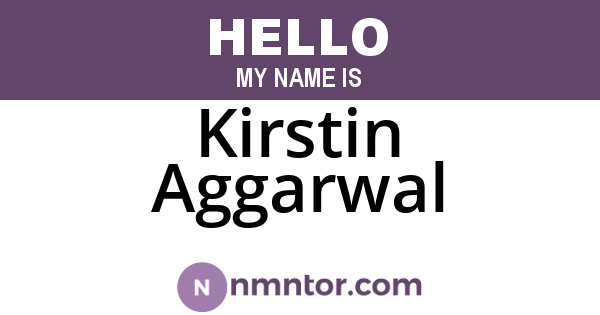 Kirstin Aggarwal