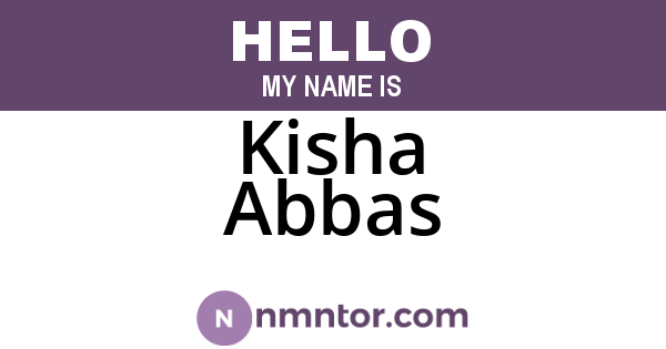 Kisha Abbas