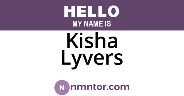 Kisha Lyvers