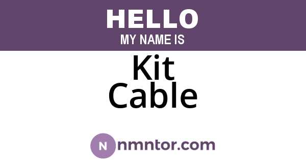 Kit Cable
