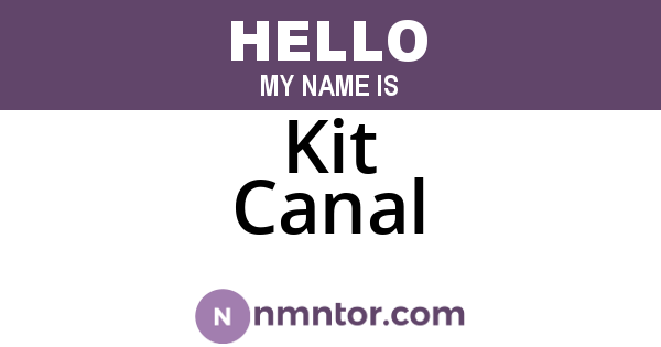 Kit Canal