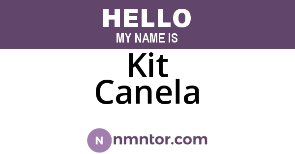 Kit Canela