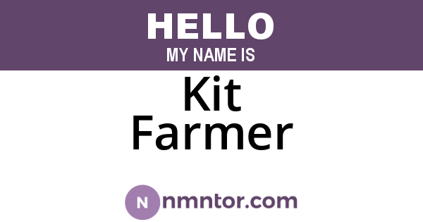 Kit Farmer