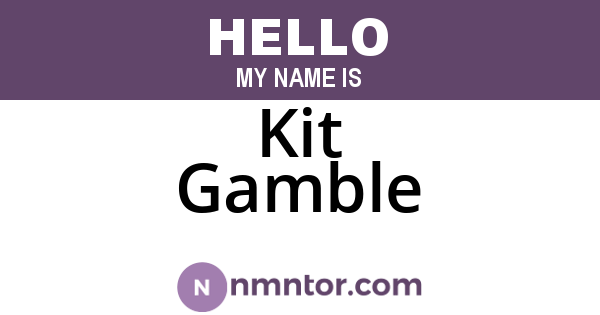 Kit Gamble
