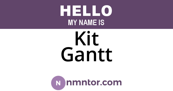 Kit Gantt