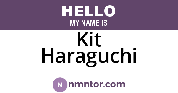 Kit Haraguchi