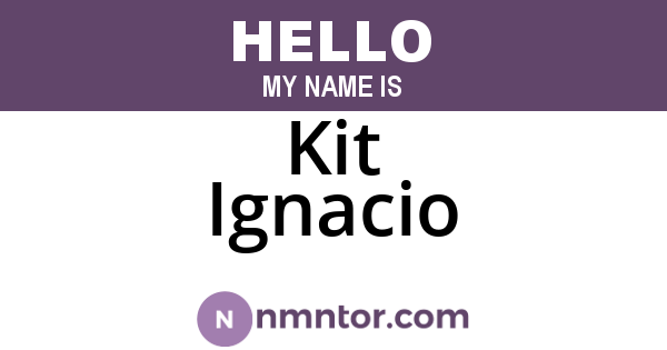 Kit Ignacio