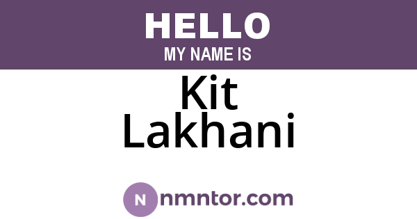 Kit Lakhani