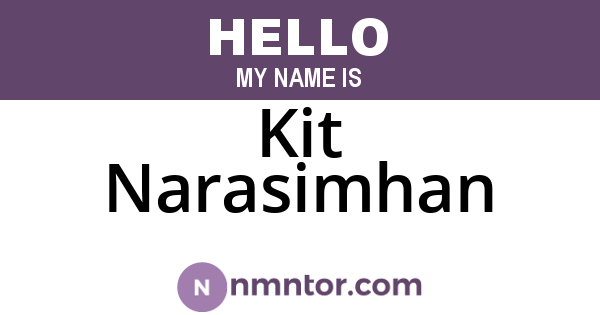 Kit Narasimhan