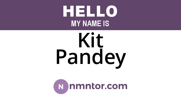 Kit Pandey