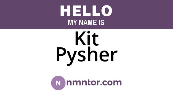 Kit Pysher